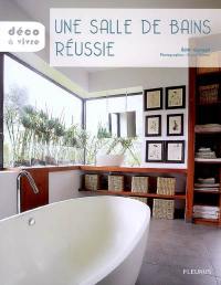 Une salle de bains réussie