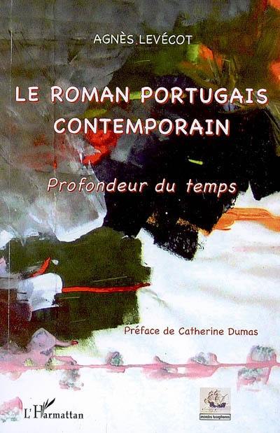 Le roman portugais contemporain : profondeur du temps