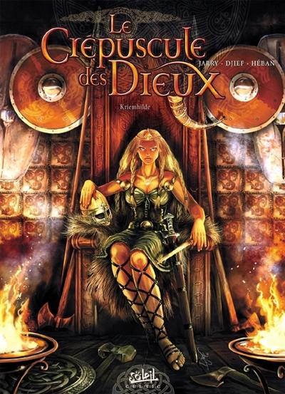 Le crépuscule des dieux. Vol. 5. Kriemhilde