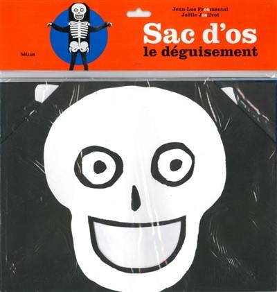 Sac d'os : le déguisement