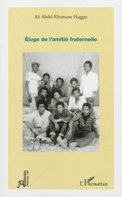 Eloge de l'amitié fraternelle