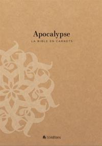 La Bible en carnets. Vol. 19. Apocalypse