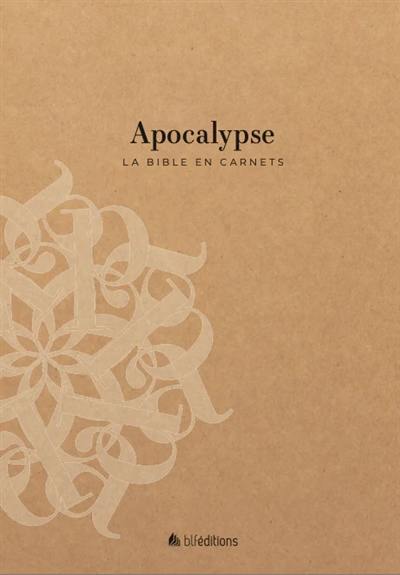 La Bible en carnets. Vol. 19. Apocalypse