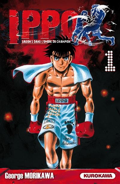 Ippo : saison 5, dans l'ombre du champion. Vol. 1