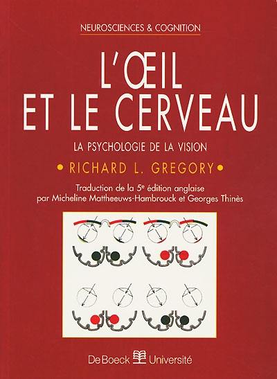 L'oeil et le cerveau : la psychologie de la vision