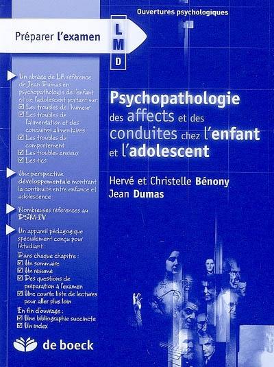 Psychopathologie des affects et des conduites chez l'enfant et l'adolescent