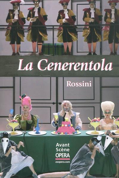 Avant-scène opéra (L'), n° 253. La Cenerentola