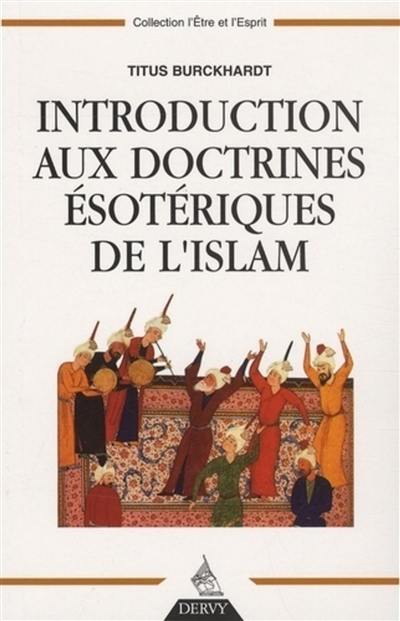 Introduction aux doctrines ésotériques de l'islam