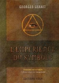 L'expérience du symbole : essai