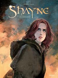 Shayne. Vol. 2. Les 8 derniers jours de la vie de Shayne