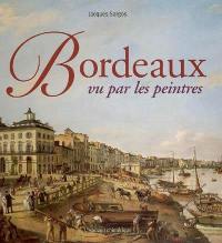 Bordeaux vu par les peintres