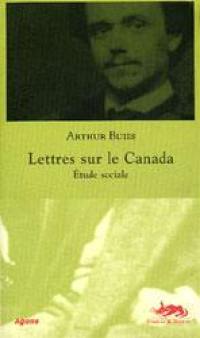 Lettres sur le Canada : étude sociale