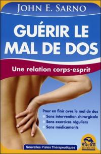 Guérir le mal de dos : une relation corps-esprit