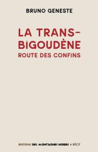 La transbigoudène : route des confins