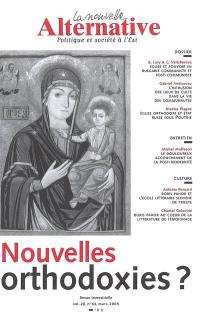 Nouvelle alternative (La), n° 64. Nouvelles orthodoxies ?