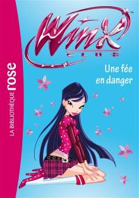 Winx Club. Vol. 33. Une fée en danger