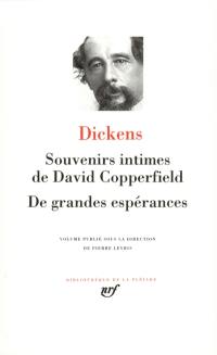 Souvenirs intimes de David Copperfield. De grandes espérances