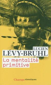 La mentalité primitive