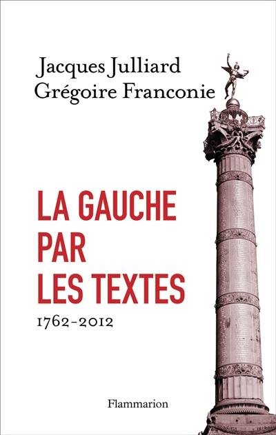 La gauche par les textes : 1762-2012