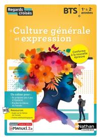 Regards croisés : culture générale et expression, BTS 1re & 2e années : i-manuel, livre + licence élève