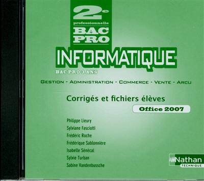 Informatique, 2e bac pro : Office 2007, Access, Ciel, EBP PGI, OpenERP