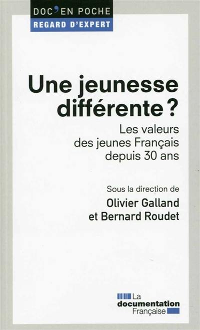 Une jeunesse différente ? : les valeurs des jeunes Français depuis 30 ans