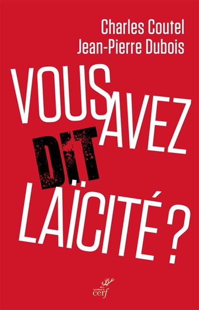 Vous avez dit laïcité ?