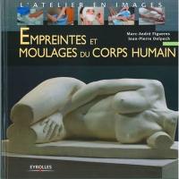 Empreintes et moulage du corps humain