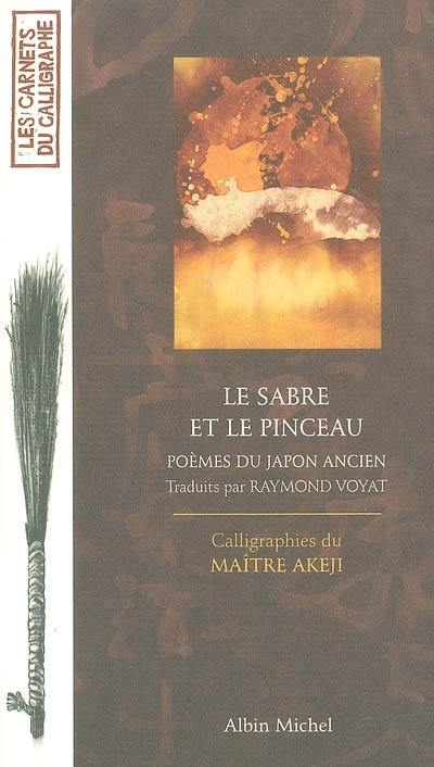 Le sabre et le pinceau : poèmes du Japon ancien