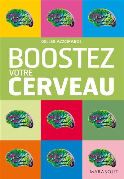 Boostez votre cerveau