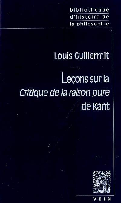 Leçons sur la Critique de la raison pure de Kant