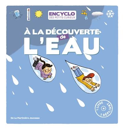 Une aventure de Louis et Louise. A la découverte de l'eau !