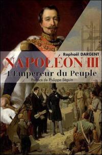 Napoléon IIII : l'empereur du peuple