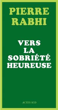 Vers la sobriété heureuse