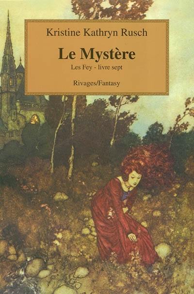 Les Fey. Vol. 7. Le mystère