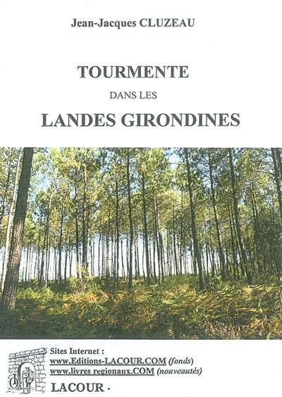 Tourmente dans les landes girondines : les quatre temps d'automne