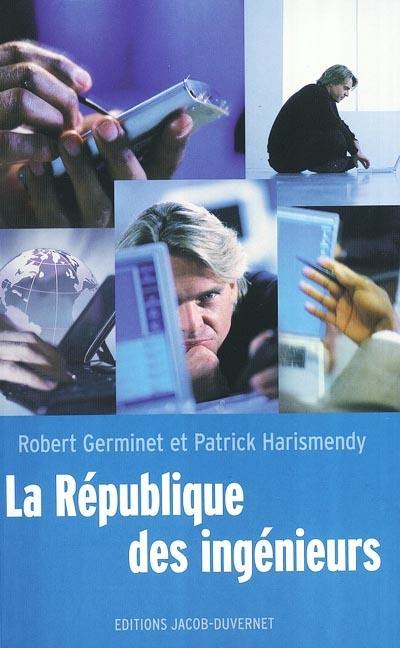 La République des ingénieurs