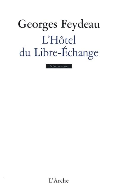 L'hôtel du Libre Echange