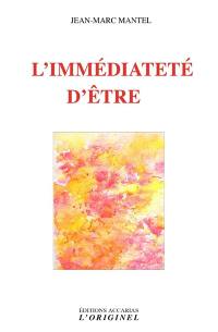 L'immédiateté d'être