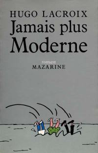 Jamais plus moderne