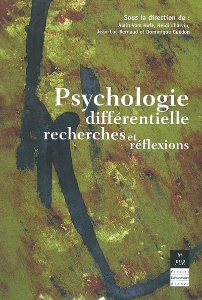 Psychologie différentielle : recherches et réflexions