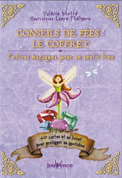 Conseils de fées : le coffret : potions magiques pour se sentir bien