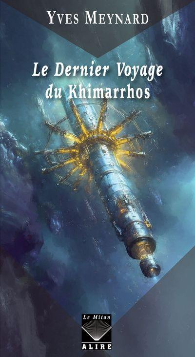 Le Dernier Voyage du Khimarros