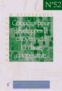 Coopérer pour développer la citoyenneté : la classe coopérative