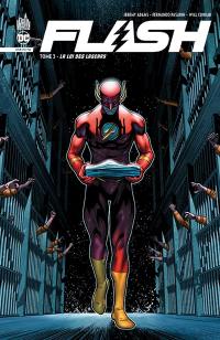 Flash : infinite. Vol. 3. La loi des Lascars