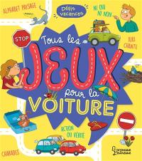 Tous les jeux pour la voiture : défis vacances