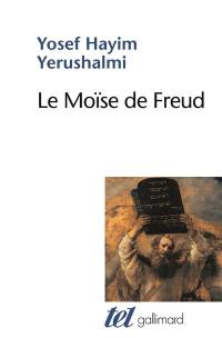 Le Moïse de Freud : judaïsme terminable et interminable