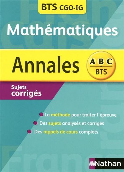 Mathématiques BTS : comptabilité et gestion des organisations (CGO), informatique de gestion (IG)