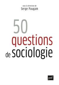 50 questions de sociologie