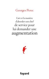 L'art et la manière d'aborder son chef de service pour lui demander une augmentation